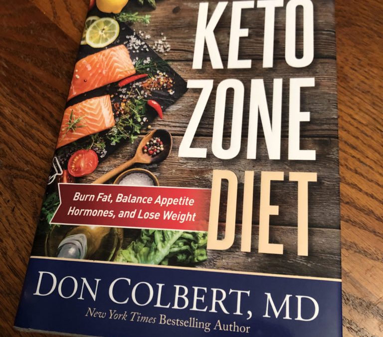 Blog 146 Book Review: Dr. Colbert’s Keto Zone Diet