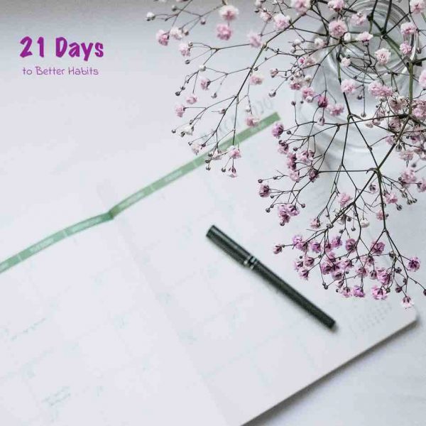 21 days to better habits